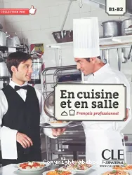 En cuisine et en salle - Fran]cais professionnel