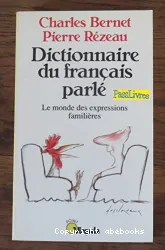 Dictionnaire du fran]cais parlé