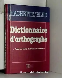 Dictionnaire d'orthographe(Péd)