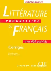 Littérature progressive du fran]cais avec 600 activités- niveau avancé (Ped)