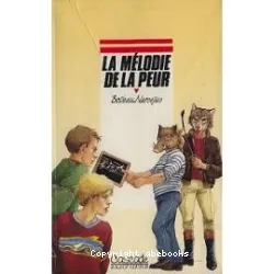 La mélodie de la peur