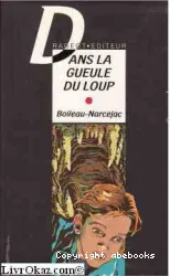 Dans la gueule du loup