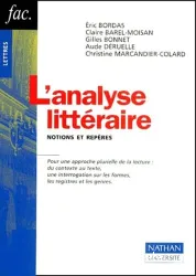 L'analyse littéraire ; Notions et repères