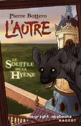 Souffle de la Hyène, Le