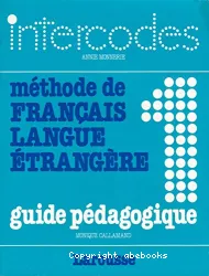 Intercodes 1 - Guide pédagogique