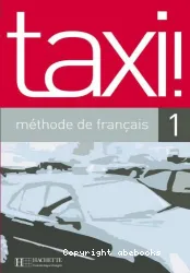 Taxi! 1 - Méthode de fran]cais