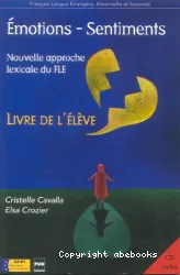 Emotions-Sentiments - Livre de l'élève (Péd)