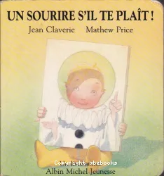 Un sourire s'il te plaît!