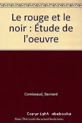 Le rouge et le noir de Stendhal