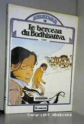 Le berceau du bodhisattva